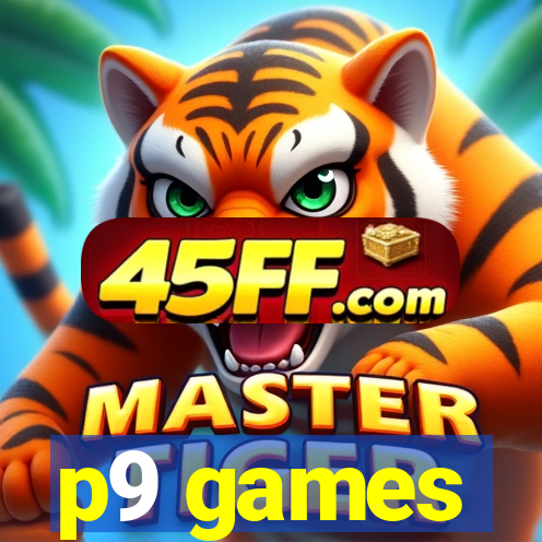 p9 games
